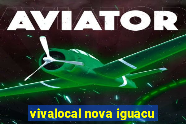 vivalocal nova iguacu